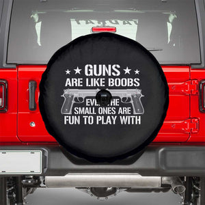 Funny Gun Lover Spare Tire Cover Guns Are Like Boobs Titties Joke Pistol TS02 Black Print Your Wear