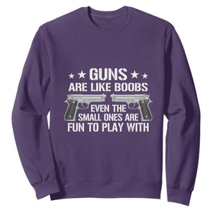 Funny Gun Lover Sweatshirt Guns Are Like Boobs Titties Joke Pistol TS02 Purple Print Your Wear