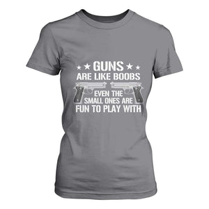 Funny Gun Lover T Shirt For Women Guns Are Like Boobs Titties Joke Pistol TS02 Charcoal Print Your Wear