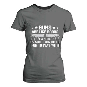 Funny Gun Lover T Shirt For Women Guns Are Like Boobs Titties Joke Pistol TS02 Dark Heather Print Your Wear