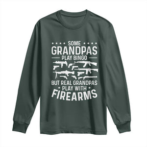 Funny Gun Grandpa Long Sleeve Shirt Real Grandpas Play With Firearms Guns Owner Lover TS02 Dark Forest Green Print Your Wear