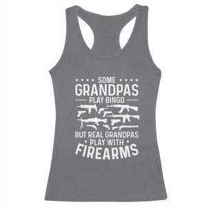 Funny Gun Grandpa Racerback Tank Top Real Grandpas Play With Firearms Guns Owner Lover TS02 Charcoal Print Your Wear