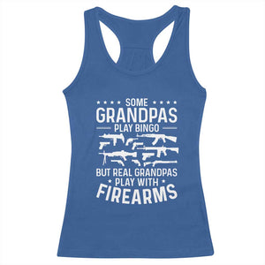 Funny Gun Grandpa Racerback Tank Top Real Grandpas Play With Firearms Guns Owner Lover TS02 Royal Blue Print Your Wear