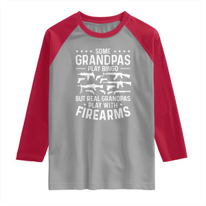 Funny Gun Grandpa Raglan Shirt Real Grandpas Play With Firearms Guns Owner Lover TS02 Sport Gray Red Print Your Wear