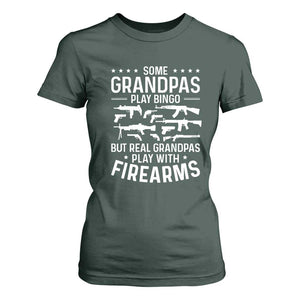 Funny Gun Grandpa T Shirt For Women Real Grandpas Play With Firearms Guns Owner Lover TS02 Dark Forest Green Print Your Wear