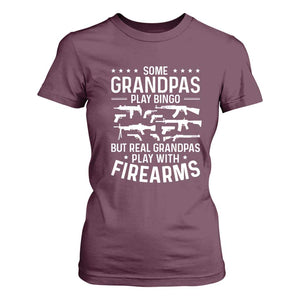 Funny Gun Grandpa T Shirt For Women Real Grandpas Play With Firearms Guns Owner Lover TS02 Maroon Print Your Wear