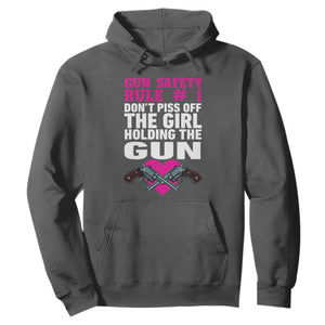 Funny Gun Girls Hoodie Gun Safety Rule Don't Piss Of The Girl Holding The Gun Owner TS02 Dark Heather Print Your Wear