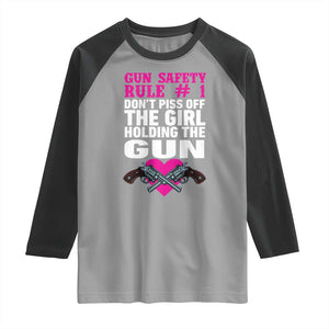 Funny Gun Girls Raglan Shirt Gun Safety Rule Don't Piss Of The Girl Holding The Gun Owner TS02 Sport Gray Black Print Your Wear