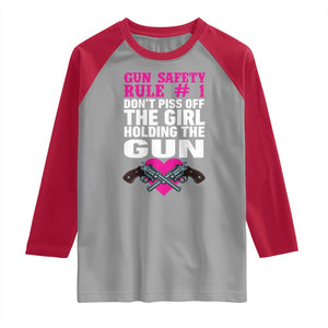 Funny Gun Girls Raglan Shirt Gun Safety Rule Don't Piss Of The Girl Holding The Gun Owner TS02 Sport Gray Red Print Your Wear