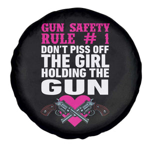 Funny Gun Girls Spare Tire Cover Gun Safety Rule Don't Piss Of The Girl Holding The Gun Owner TS02 Print Your Wear