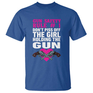 Funny Gun Girls T Shirt Gun Safety Rule Don't Piss Of The Girl Holding The Gun Owner TS02 Royal Blue Print Your Wear