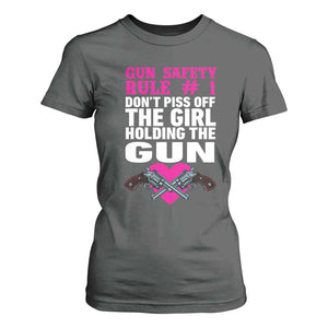 Funny Gun Girls T Shirt For Women Gun Safety Rule Don't Piss Of The Girl Holding The Gun Owner TS02 Dark Heather Print Your Wear