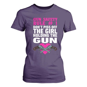 Funny Gun Girls T Shirt For Women Gun Safety Rule Don't Piss Of The Girl Holding The Gun Owner TS02 Purple Print Your Wear