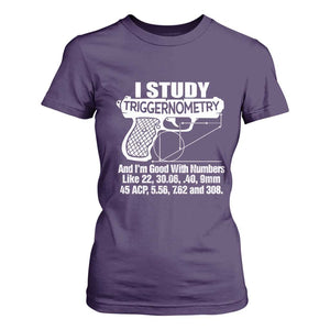 Funny Gun Lover T Shirt For Women I Study Triggernometry Good With Numbers Guns Owner Enthusiast Gift TS02 Purple Print Your Wear