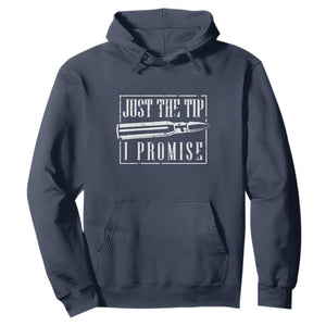 Funny Gun Owner Hoodie Just The Tip I Promise T-Shirt A Funny Gun Owner Tee TS02 Navy Print Your Wear