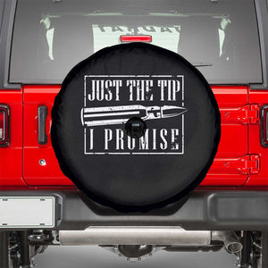 Funny Gun Owner Spare Tire Cover Just The Tip I Promise T-Shirt A Funny Gun Owner Tee TS02 Black Print Your Wear