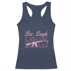 Funny Gun Girls Racerback Tank Top Live Laugh Lock And Load Guns Lover Girl Owner 2A TS02 Navy Print Your Wear