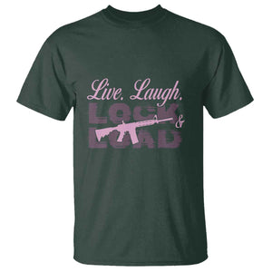 Funny Gun Girls T Shirt Live Laugh Lock And Load Guns Lover Girl Owner 2A TS02 Dark Forest Green Print Your Wear