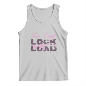 Funny Gun Girls Tank Top Live Laugh Lock And Load Guns Lover Girl Owner 2A TS02 Ash Print Your Wear