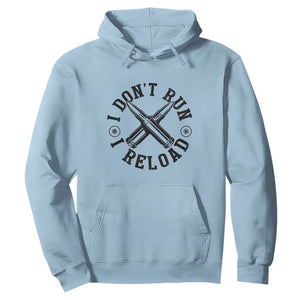 Gun Rights Hoodie I Don't Run I Reload Gun Rights American Flag patriots TS02 Light Blue Print Your Wear