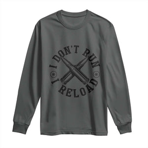 Gun Rights Long Sleeve Shirt I Don't Run I Reload Gun Rights American Flag patriots TS02 Dark Heather Print Your Wear