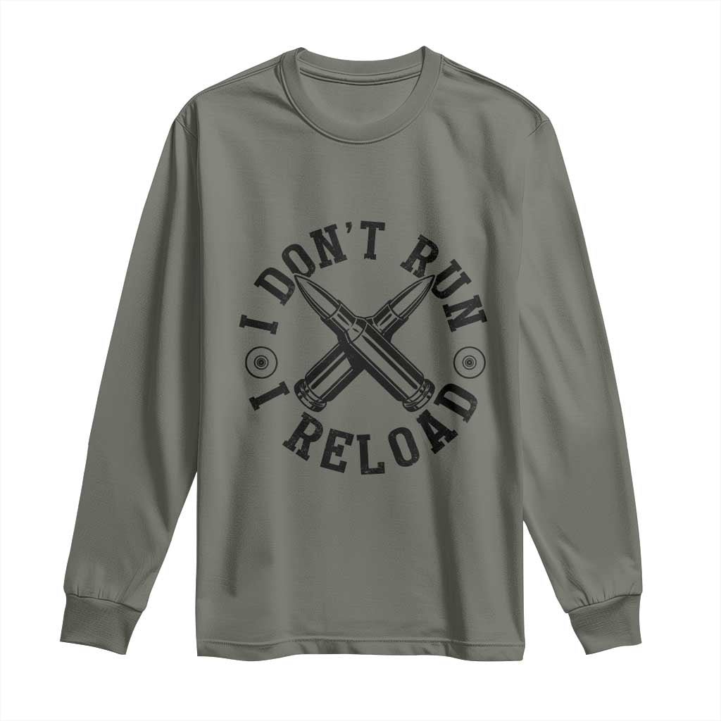 Gun Rights Long Sleeve Shirt I Don't Run I Reload Gun Rights American Flag patriots TS02 Military Green Print Your Wear