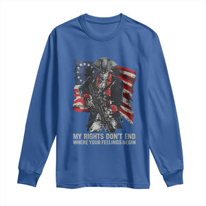 Gun Right 2A Long Sleeve Shirt My Rights Don't End Where Your Feelings Begin Retro Betsy Ross Flag TS02 Royal Blue Print Your Wear