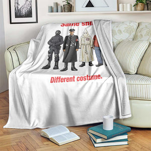 Same Shit Different Costume Throw Blanket Political Satire Anti Fascist TS02 Print Your Wear