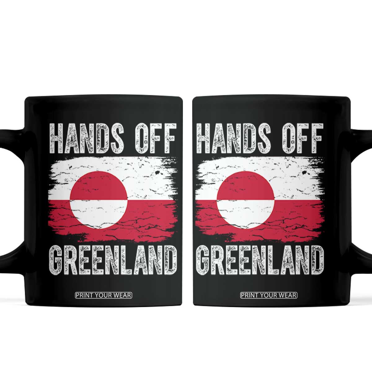 Hands Off Greenland Coffee Mug Distressed Flag Resist Political Protest TS02 Black Print Your Wear