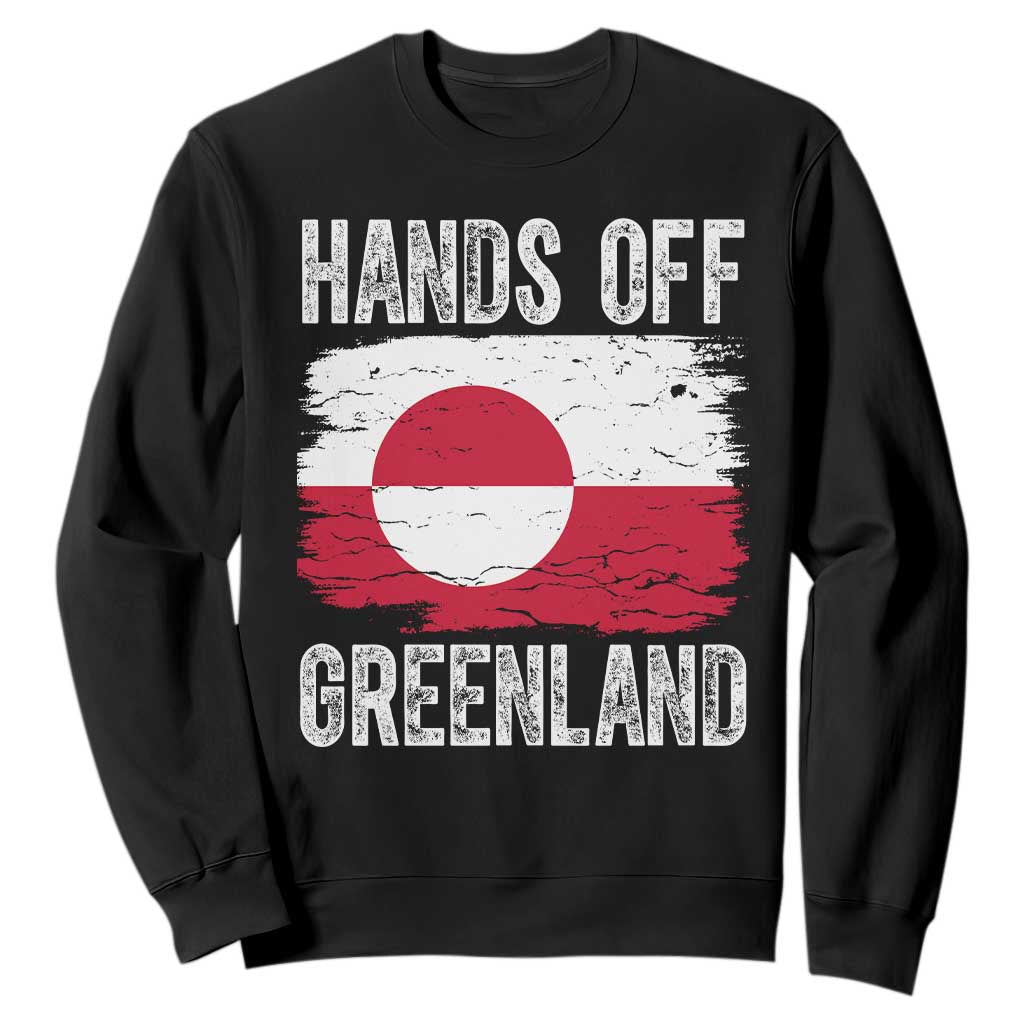 Hands Off Greenland Sweatshirt Distressed Flag Resist Political Protest TS02 Black Print Your Wear