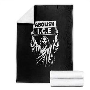 Jesus Abolish Ice Protest Throw Blanket Religious Faith Justice and Freedom Resistance TS02 Black Print Your Wear