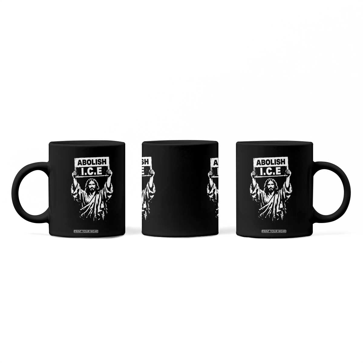 Jesus Abolish Ice Protest Coffee Mug Religious Faith Justice and Freedom Resistance TS02 Print Your Wear