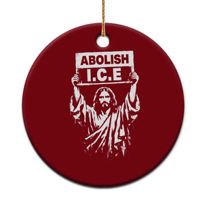 Jesus Abolish Ice Protest Ceramic Ornament Religious Faith Justice and Freedom Resistance TS02 1pc Red Print Your Wear