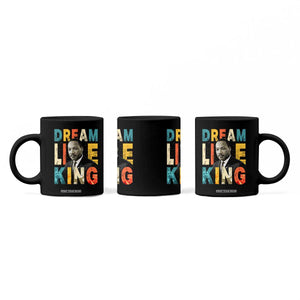 Dream Like King Inspirational MLK Graphic Coffee Mug Civil Rights Legacy Tribute TS02 Print Your Wear