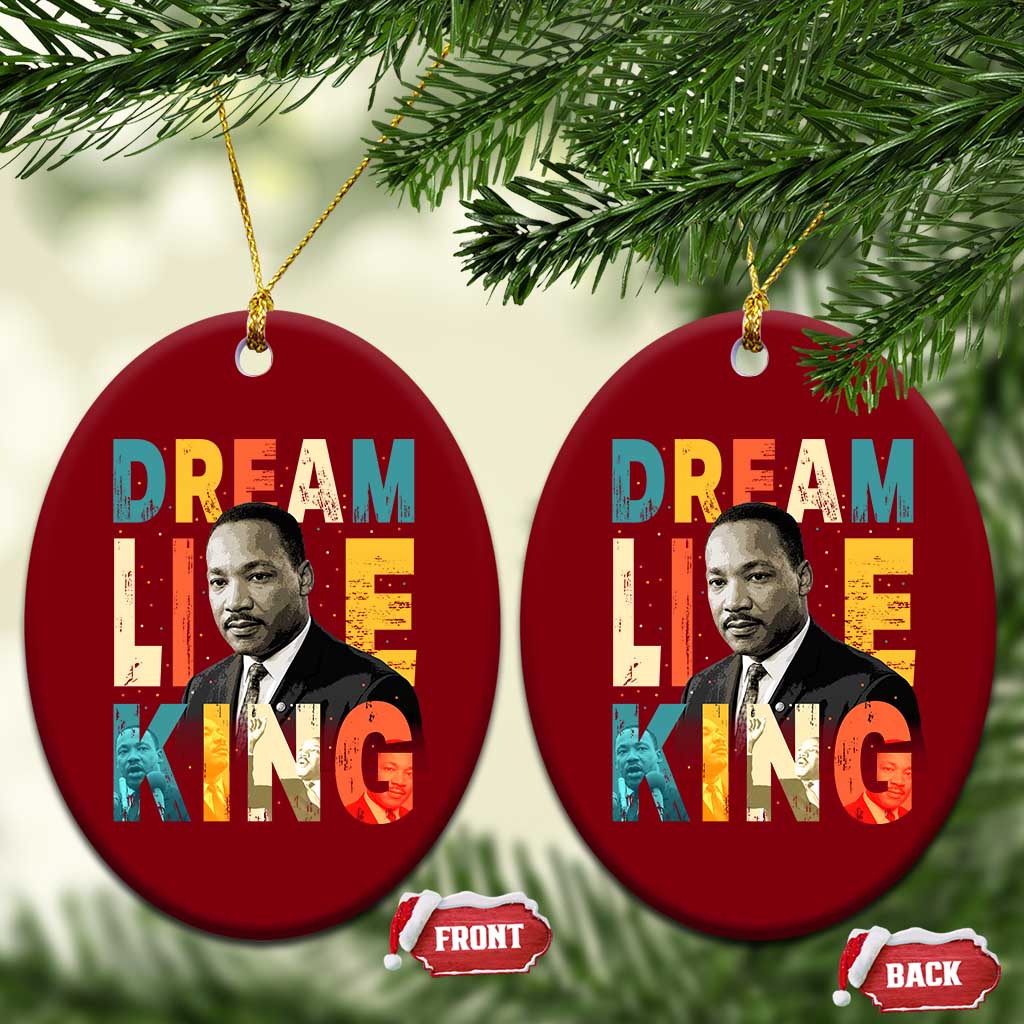 Dream Like King Inspirational MLK Graphic Ceramic Ornament Civil Rights Legacy Tribute TS02 Print Your Wear
