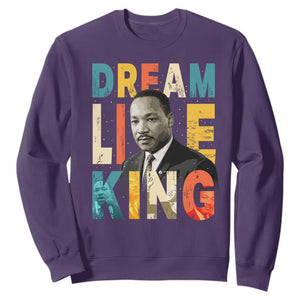 Dream Like King Inspirational MLK Graphic Sweatshirt Civil Rights Legacy Tribute TS02 Purple Print Your Wear