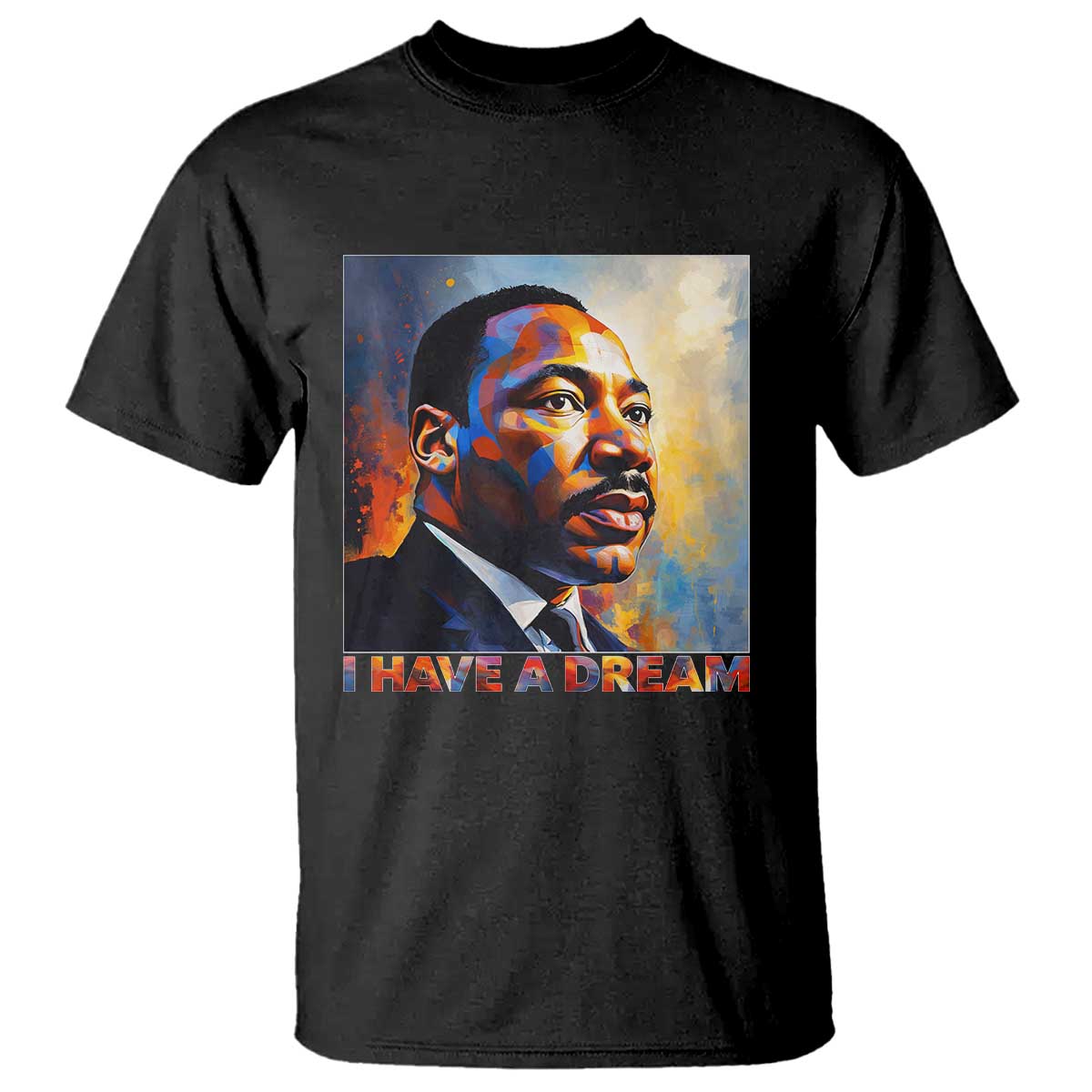 I Have A Dream Inspirational MLK Quotes T Shirt Equality and Justice Martin Luther King Tribute TS02 Black Print Your Wear