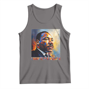 I Have A Dream Inspirational MLK Quotes Tank Top Equality and Justice Martin Luther King Tribute TS02 Deep Heather Print Your Wear