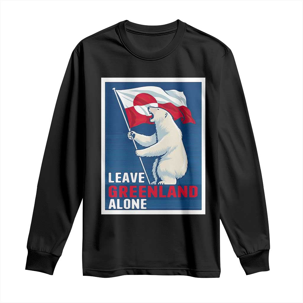 Leave Greenland Alone Polar Bear Resist Long Sleeve Shirt Vintage Patriotic Propaganda Sovereignty Protest TS02 Black Print Your Wear