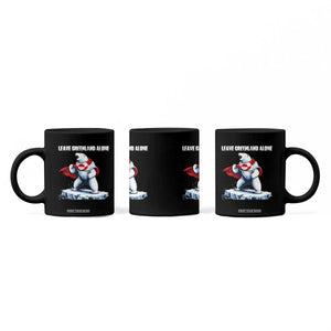 Heroic Polar Bear Leave Greenland Alone Coffee Mug Patriotic Island Sovereignty Protest TS02 Print Your Wear