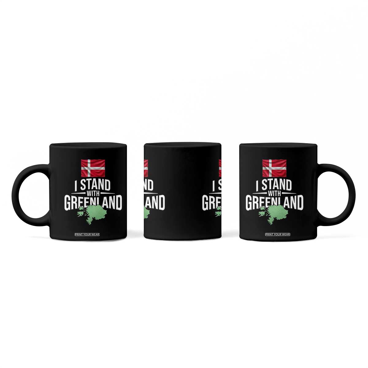 Denmark I Stand With Greenland Coffee Mug Danish Flag and Map Unity Support Protest TS02 Print Your Wear