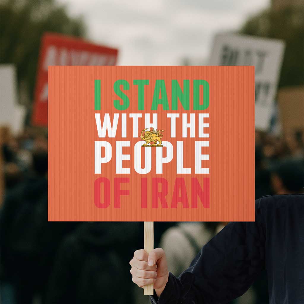 I Stand With The People of Iran Protest Sign Iranian Revolution Freedom Supporter TS02 Horizontal 18