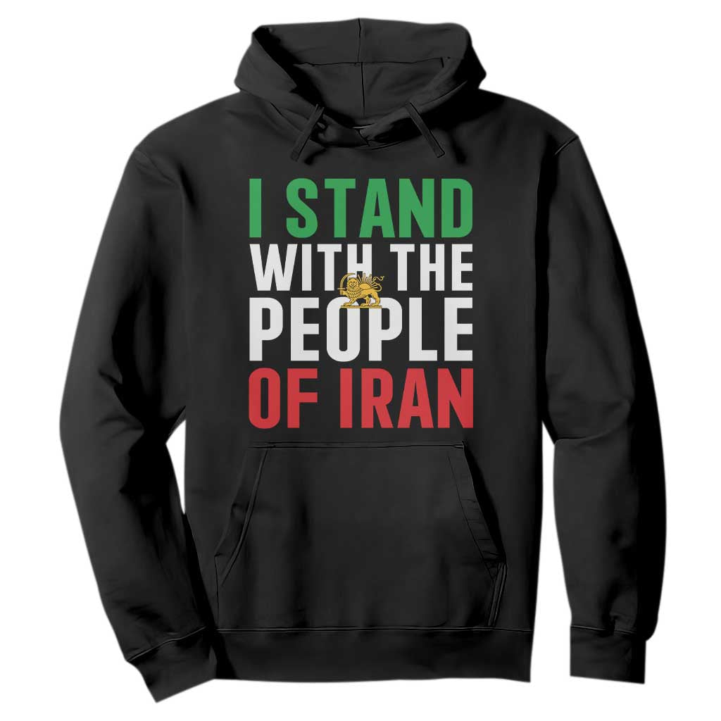I Stand With The People of Iran Hoodie Iranian Revolution Freedom Supporter TS02 Black Print Your Wear