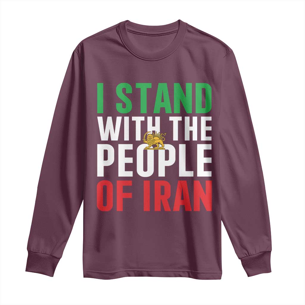 I Stand With The People of Iran Long Sleeve Shirt Iranian Revolution Freedom Supporter TS02 Maroon Print Your Wear