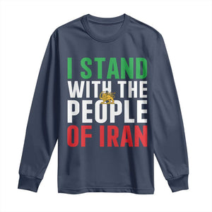 I Stand With The People of Iran Long Sleeve Shirt Iranian Revolution Freedom Supporter TS02 Navy Print Your Wear