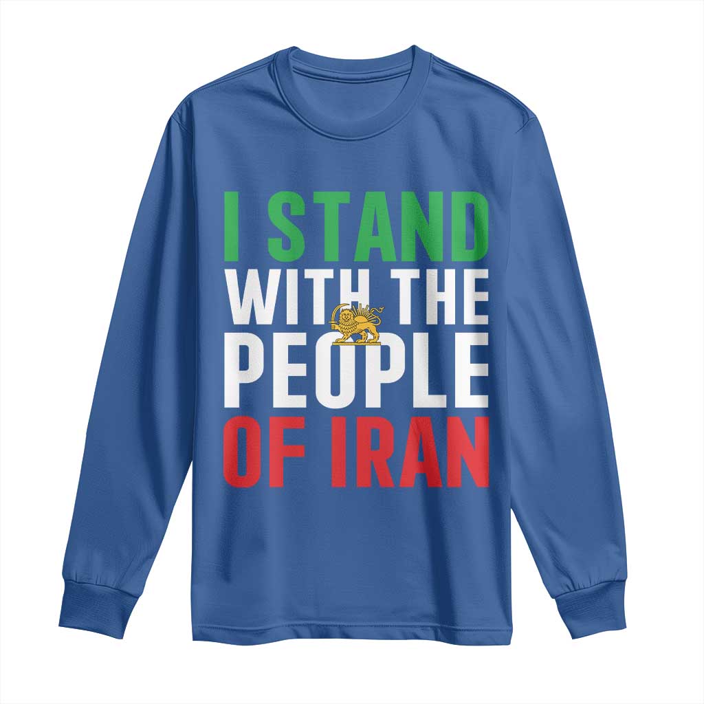 I Stand With The People of Iran Long Sleeve Shirt Iranian Revolution Freedom Supporter TS02 Royal Blue Print Your Wear