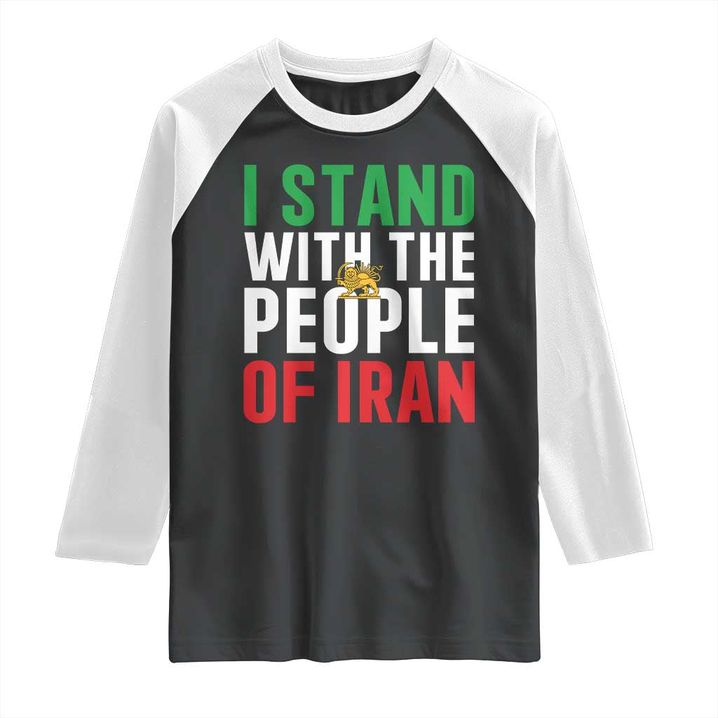 I Stand With The People of Iran Raglan Shirt Iranian Revolution Freedom Supporter TS02 Black White Print Your Wear