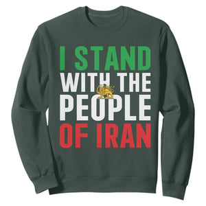 I Stand With The People of Iran Sweatshirt Iranian Revolution Freedom Supporter TS02 Dark Forest Green Print Your Wear