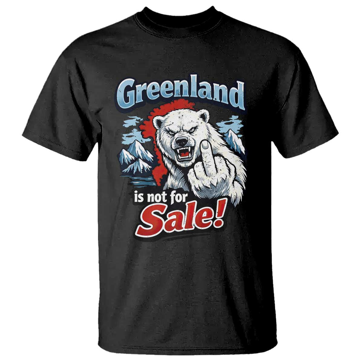 Greenland Is Not For Sale Protest T Shirt Aggressive Polar Bear with Middle Finger Graphic TS02 Black Print Your Wear