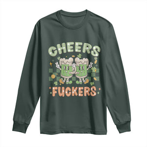 Funny St Patricks Day Drinking Long Sleeve Shirt Retro Cheers Fuckers Beer Lovers TS02 Dark Forest Green Print Your Wear